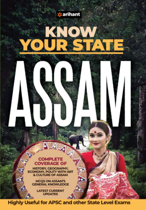 Arihant Know your state Assam