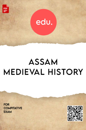 Assam Medieval History