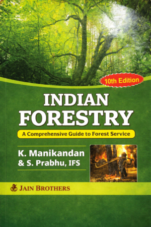 Indian Forestry by K-Manikandan